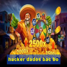 hacker dados bac bo